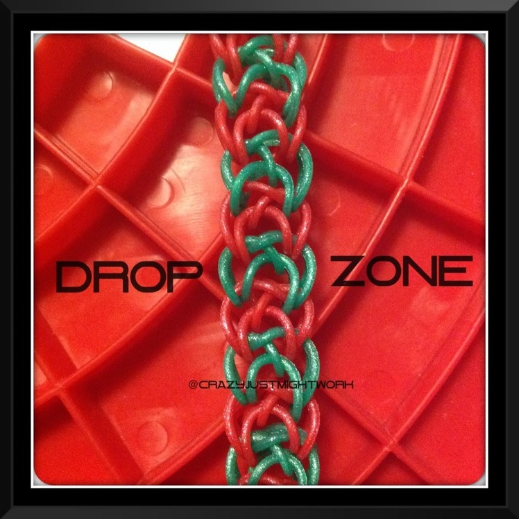 Drop Zone bracelet tutorial (rainbow loom bands)