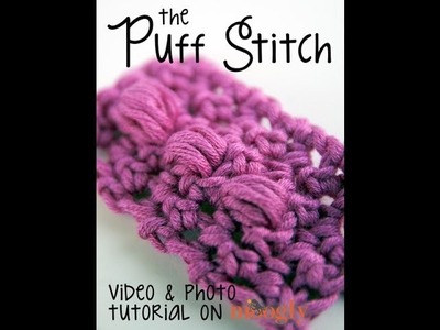 How to Crochet: The Puff Stitch (Cluster Stitch)