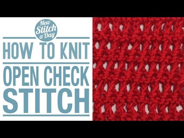 How to knit the Open Check (English Style)