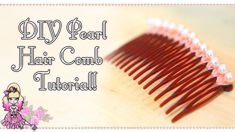 How To Make A Cute Pearl Hair Comb - Craft Tutorial - Violet LeBeaux
