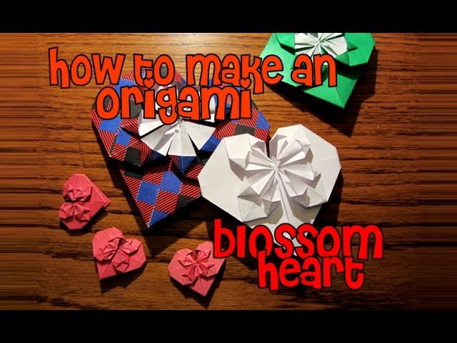 How To Make An Origami Blossom Heart