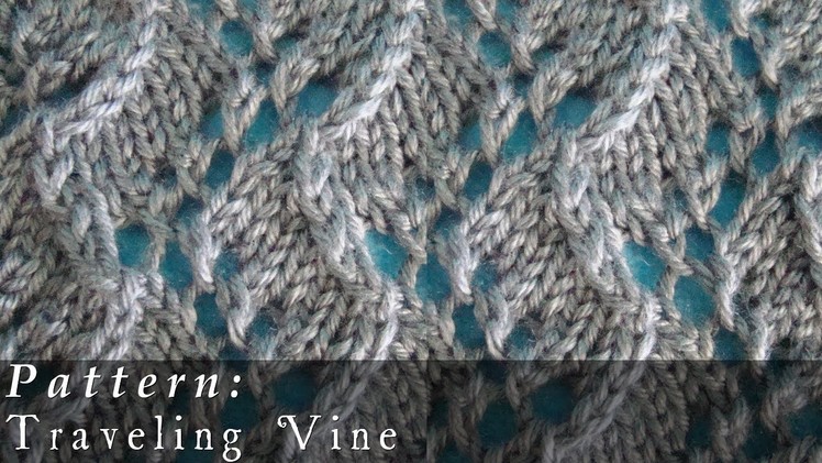 How To  |  Traveling Vine  |  Pattern