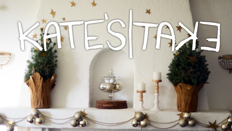 KATE'S TAKE: DIY Holiday Decorations
