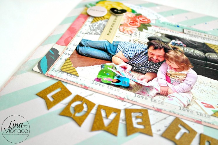 Scrapbook Layout Process #8: Love This