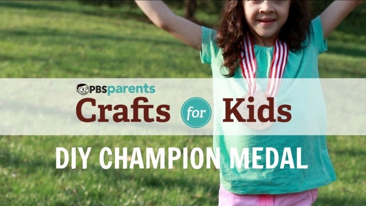 Champion Gold Medals | Crafts for Kids | PBS Parents