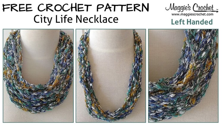 City Life Necklace Free Crochet Pattern - Left Handed