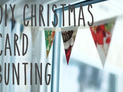 DIY bunting out of recycled Christmas cards