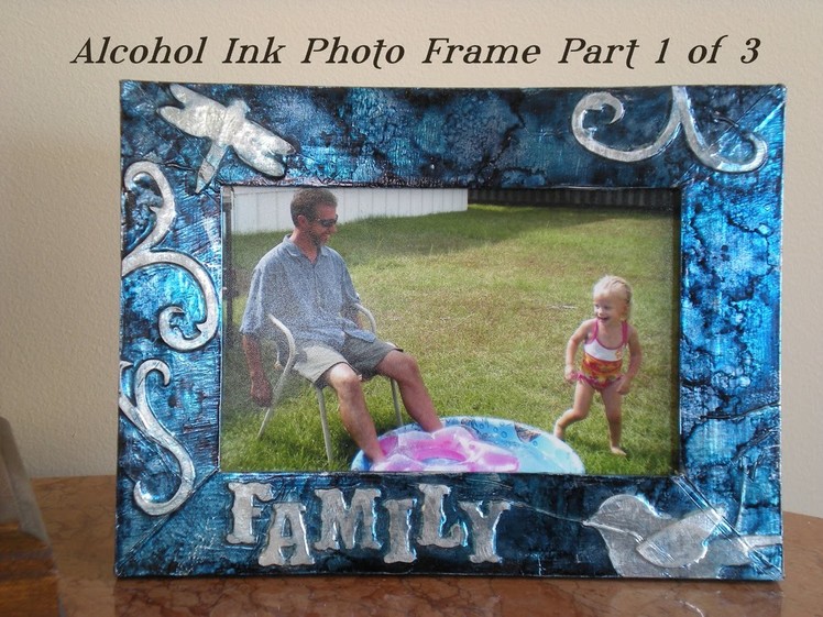 Embossed Alcohol Ink Photo Frame - Part One -  Keepsake Crafts