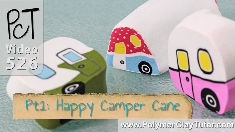 Happy Camper Polymer Clay Cane Tutorial (Intro)