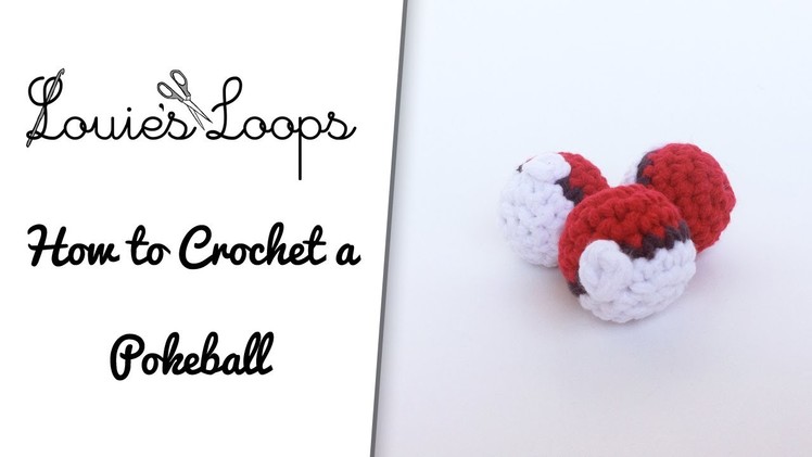 How to crochet a Pokeball