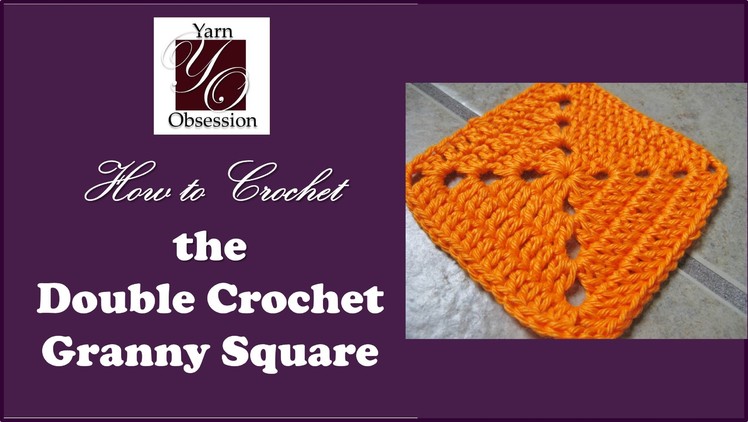 How to crochet - Double Crochet Granny Square