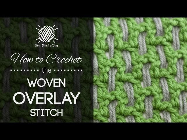How to Crochet the Woven Overlay Stitch