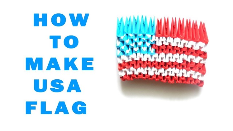 How to make 3D Origami USA FLAG (HD)