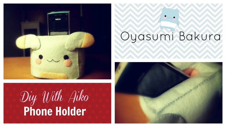 How To Sew A Kawaii Oyasumi Bakura Phone Holder Plush