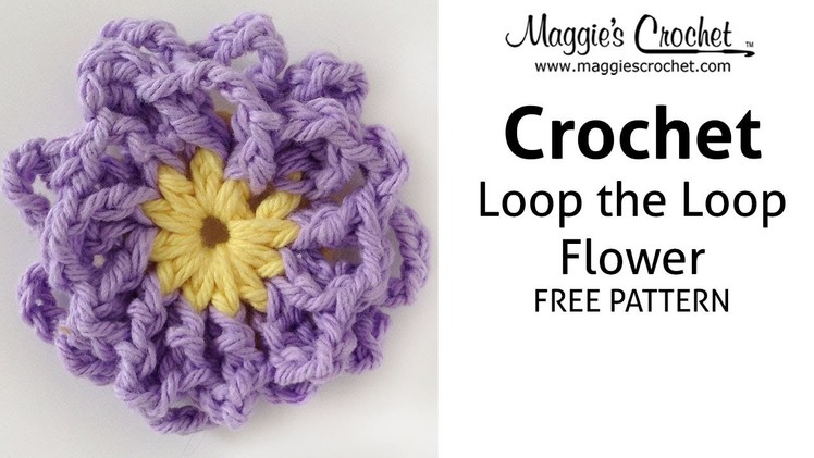 Loop the Loop Flower Free Crochet Pattern - Right Handed