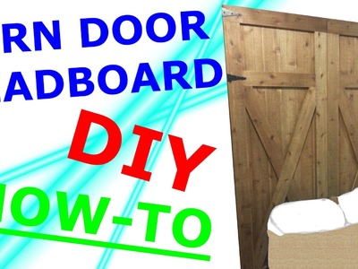 DIY Headboard - Rustic Barn Doors