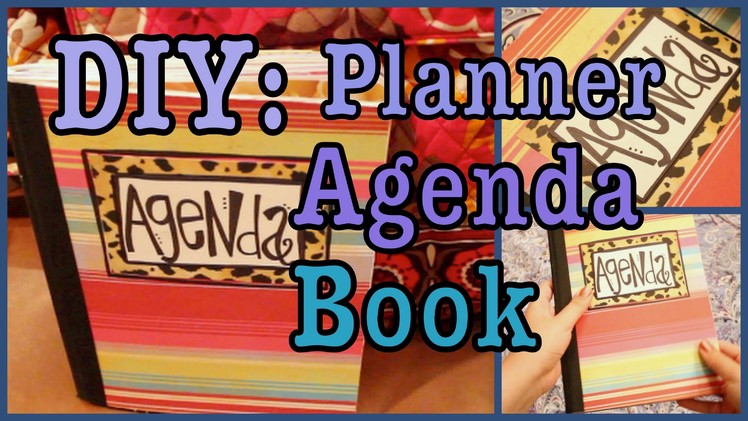 DIY: Planner. Agenda Book!