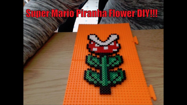 DIY: Super Mario Piranha Flower made with Perler Beads!!!