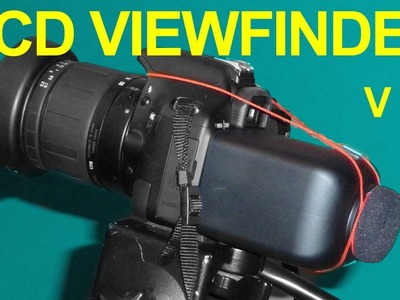 Homemade DSLR LCD Viewfinder - DIY Loupe - QUICK FX