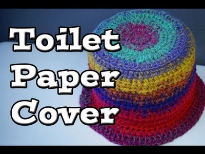 How To Crochet Toilet Roll Cover Tutorial