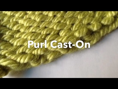 Loom Knit Cast On: Purl Cast On