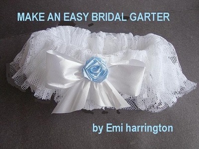 MAKE A BRIDAL GARTER