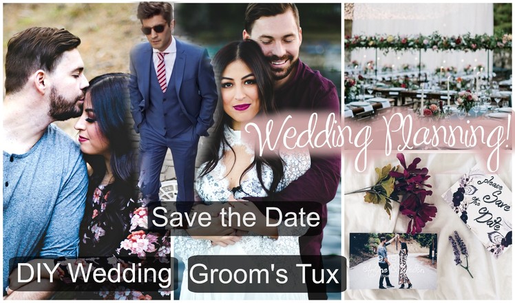 Wedding Planning: DIY, Save the Dates, Groom's Tux, Picking the Venue