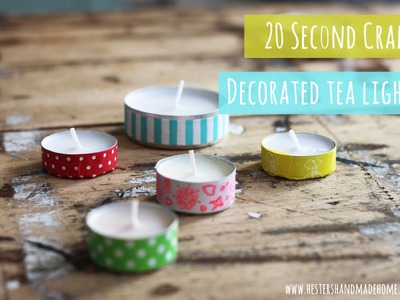 20sec crafts: how to decorate tealights