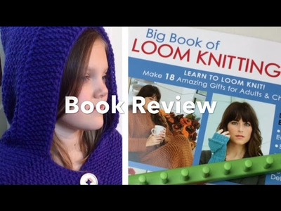 Book Review Big Book of Loom Knitting by Leisure Arts and Kathy Norris
