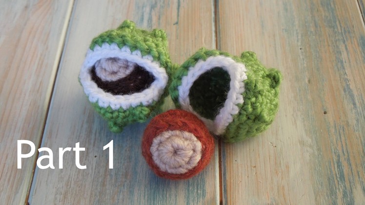 (crochet) Pt1: How To Crochet a Horse Chestnut Conker - Yarn Scrap Friday