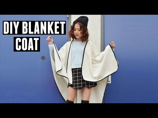 DIY Blanket Coat & LA Winter Outfits