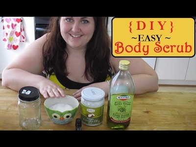 DIY BODY SCRUB {quick + easy} | Smartie and Steveo