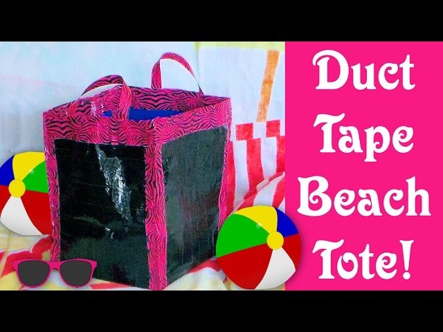 DIY Duct tape beach bag