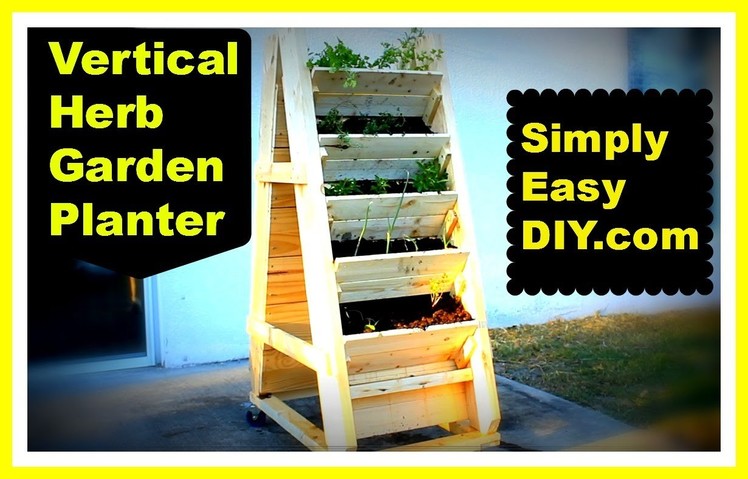 DIY Vertical Herb Garden Planter Box