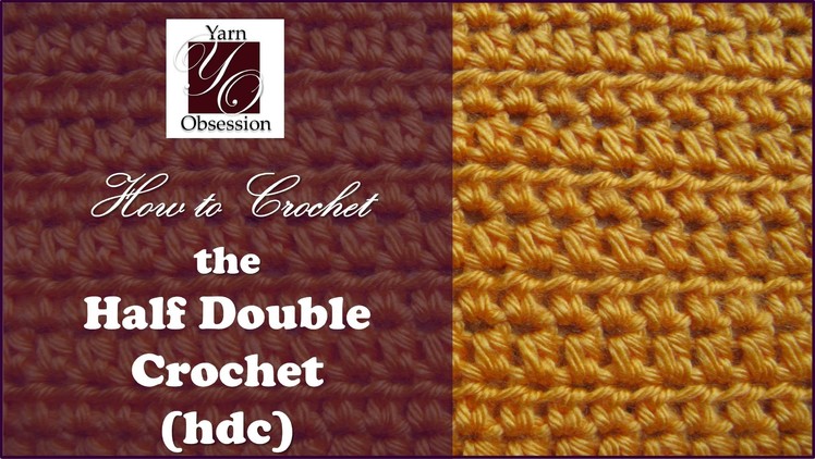 How to Half Double Crochet (hdc)- Beginner Series