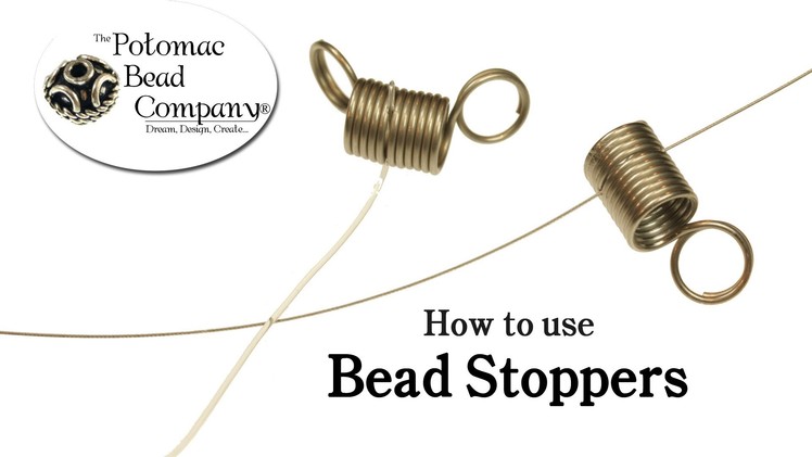 How to Use Bead Stoppers