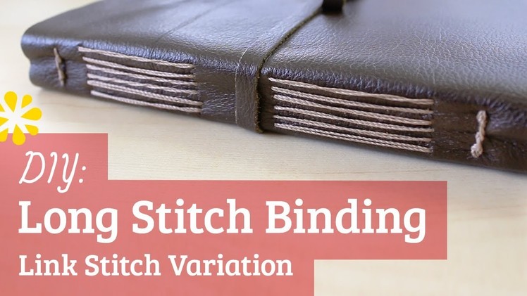 Long Stitch Binding Tutorial
