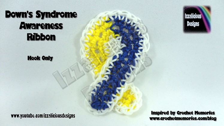 Rainbow Loom Down's Syndrome Awareness Ribbon - Hook Only.Loom Less - Inspired by Crochet Memories