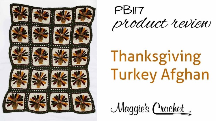 Thanksgiving Turkey Afghan Crochet Pattern Product Review PB117