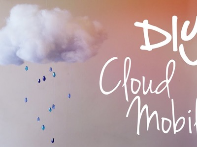 Cloud mobile ♥ DIY