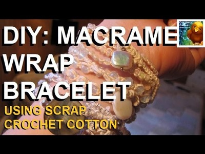 DIY: Wrap Bracelet Tutorial With Crochet Cotton
