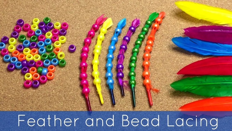 Feather and Bead Lacing Fine Motor Activity For Preschool and Kindergarten
