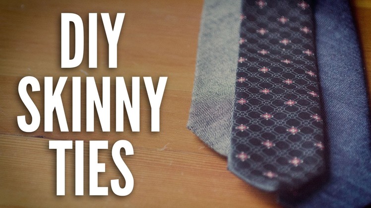 How To Make A Skinny Tie - DIY Skinny Ties