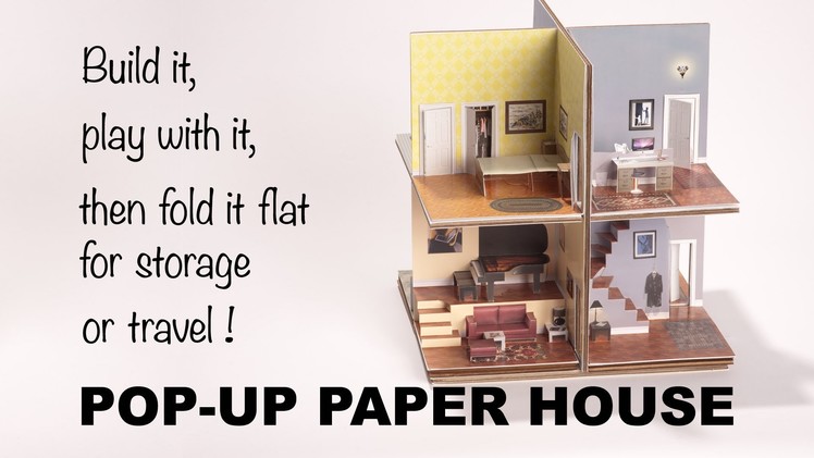 Introducing the Pop-Up Paper House