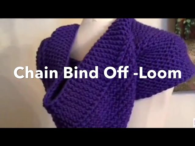 Loom Knit Chain One Bind off | Chain Bind Off