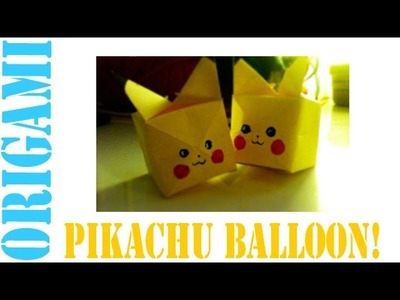 Origami Daily - 265: Pikachu (Balloon) - TCGames [HD]
