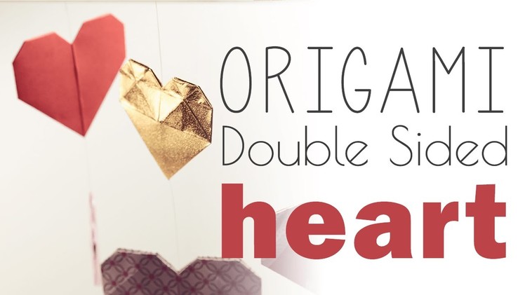 Origami Heart - 2 Sided Tutorial