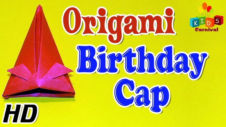Origami - How To Make BIRTHDAY CAP - Simple Tutorials In English