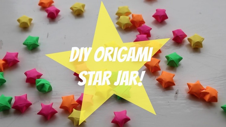 Origami Star Jar | DIY