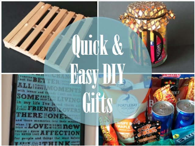 Quick & Easy DIY Gifts